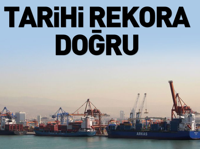 Dış ticaret dengesinde 6 yılın en yüksek seviyesine ulaşıldı
