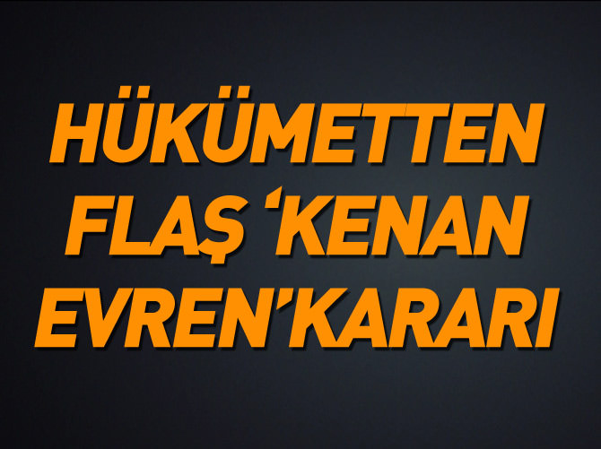 Evren'in cenaze törenine hükümetten katılım olmayacak