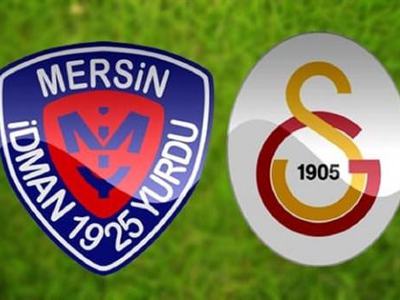 Mersin İY-Galatasaray (11'ler belli oldu)