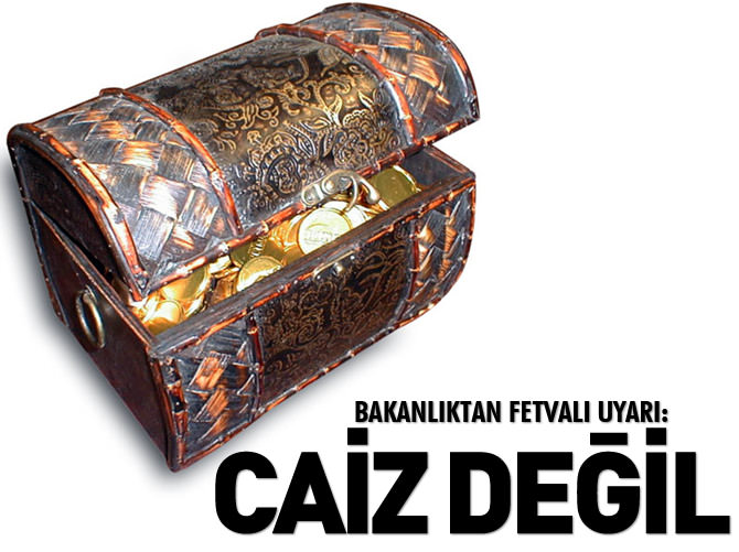 Bakanlıktan definecilere fetvalı uyarı