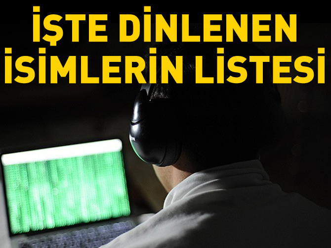48 kişiyi farklı isimlerle dinlemişler