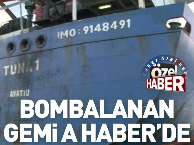 Bombalanan gemi A Haber'de