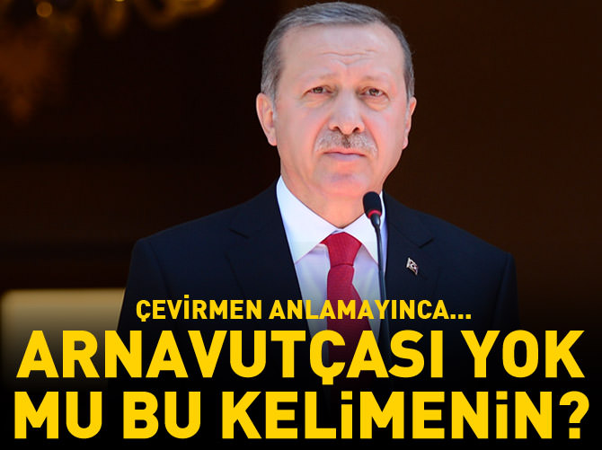 Kullandığı kelime tercümana zor anlar yaşattı