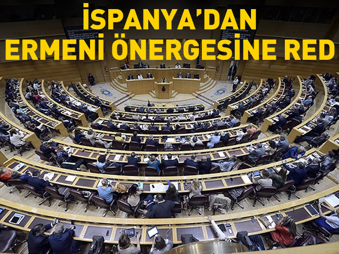 İspanya'dan Ermeni iddiaları önergesine ret