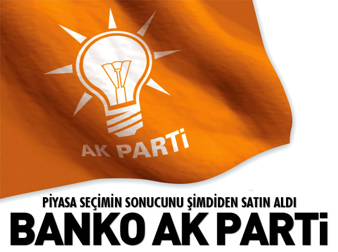 Piyasa seçimin sonucunu şimdiden satın aldı