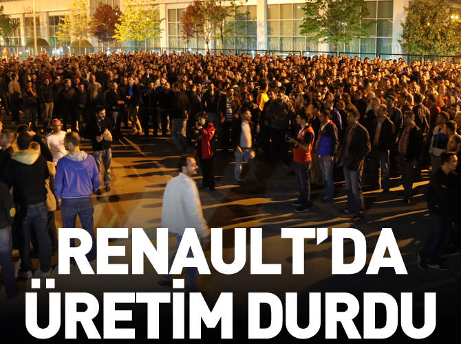 Bursa'da Renault işçileri üretimi durdurdu
