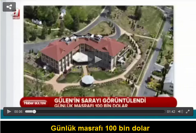 Gülen'in sarayına, günde 100 bin dolar