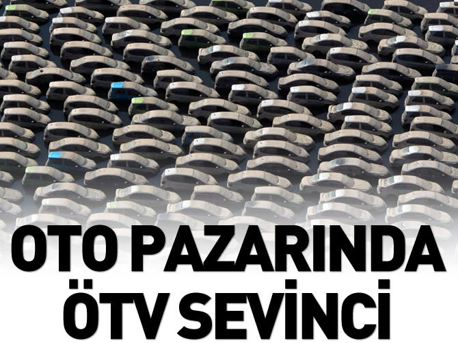 Otomotiv pazarında ÖTV sevinci