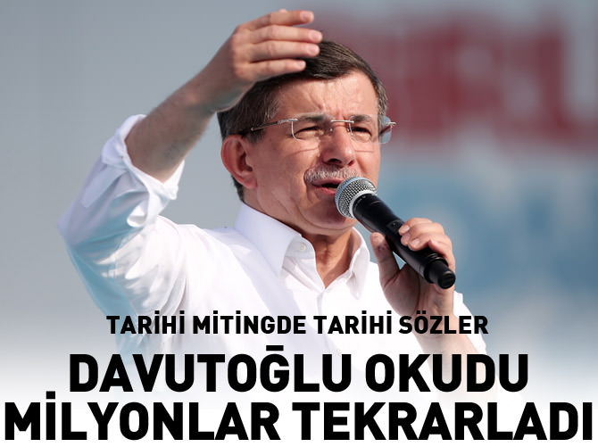Başbakan okudu milyonlar tekrarladı
