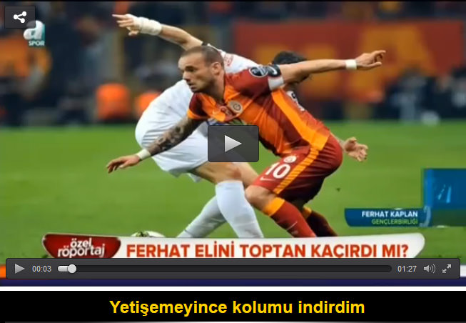 Ferhat Kaplan: Yetişemeyince kolumu indirdim