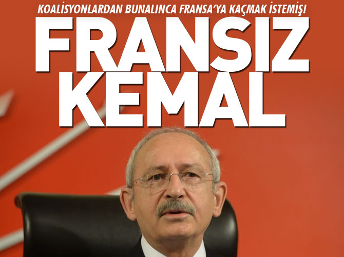 Kılıçdaroğlu, koalisyonlardan bunalınca Fransa’ya kaçmak istemiş