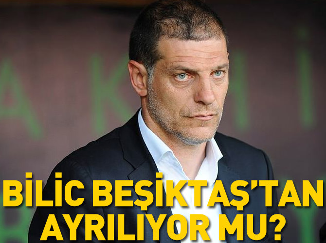 Slaven Bilic Beşiktaş'tan ayrılıyor mu?