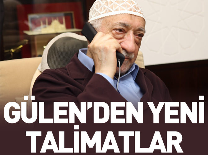 Fetullah Gülen'den örgütüne yeni talimatlar