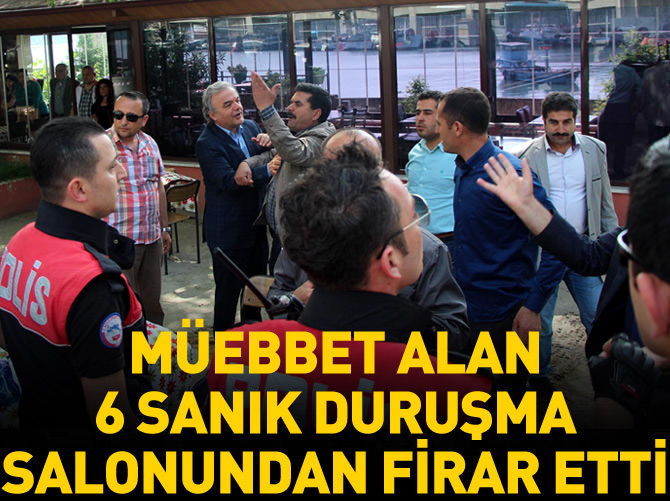 Müebbet hapse çarptırılan 12 sanıktan 6’sı duruşma salonundan çıkıp izini kaybettirdi