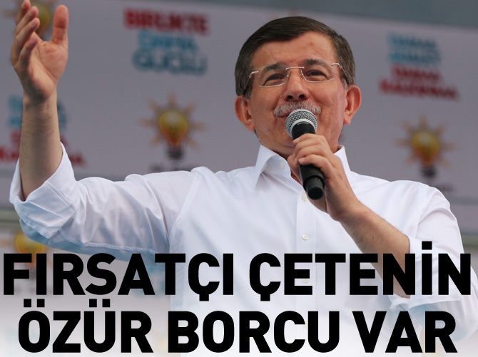 Davutoğlu: Fırsatçı çetenin özür borcu var