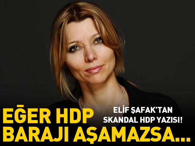 Elif Şafak'tan HDP yazısı