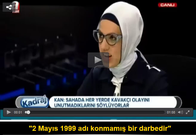 "2 Mayıs 1999 adı konmamış bir darbedir"