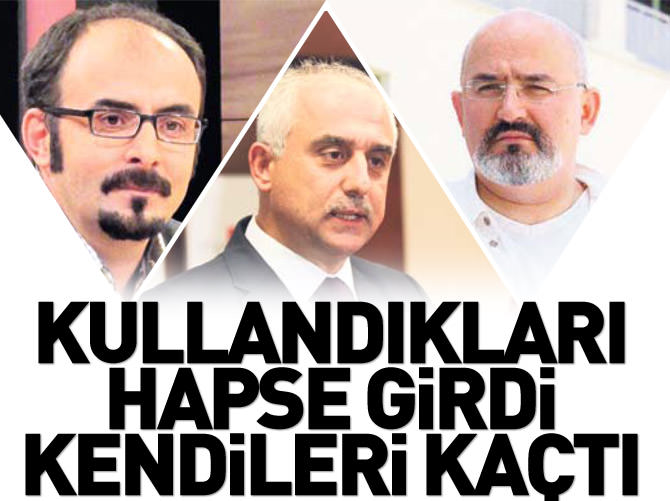Kullandıkları hapse girdi, kendileri kaçtı