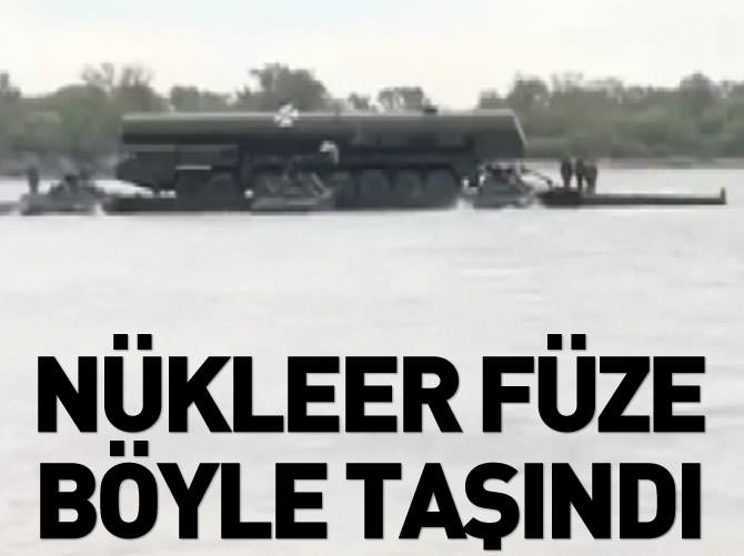 Dev nükleer füze böyle taşındı