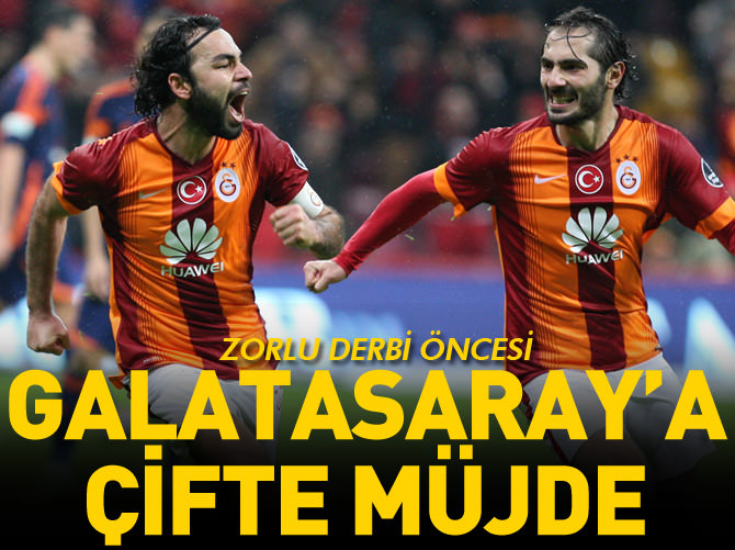 Derbi öncesi Galatasaray'a çifte müjde
