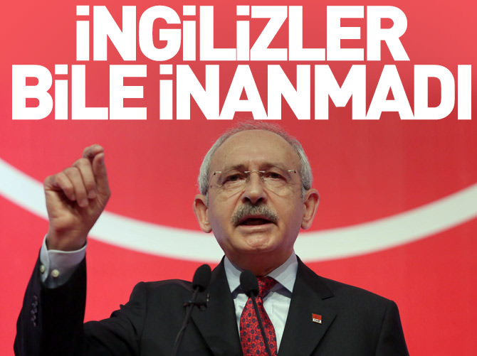 İngilizler Kılıçdaroğlu'mdan ümidi kesti