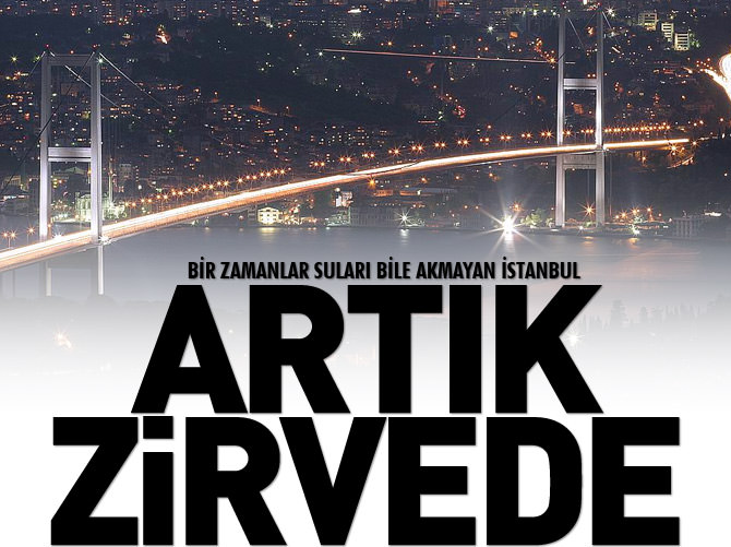 Dünyanın son 5 yılda en çok gelişen şehri İstanbul