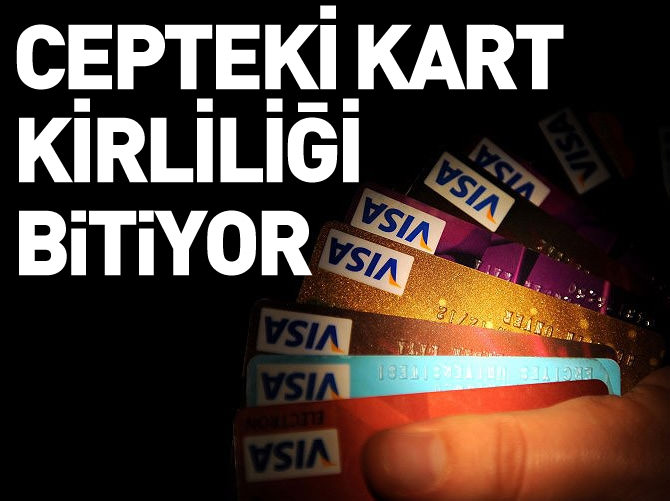 Cepteki "kart kirliliği" akıllı kartla sona erecek