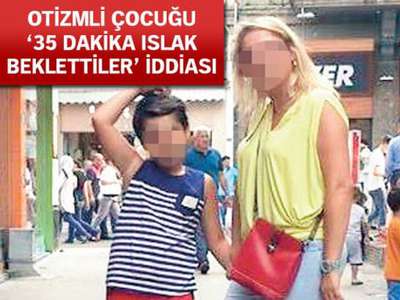 Otizmli çocuğa özel sınıfta 'çiş' cezası!