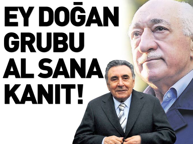 Ey Doğan grubu al sana kanıt!