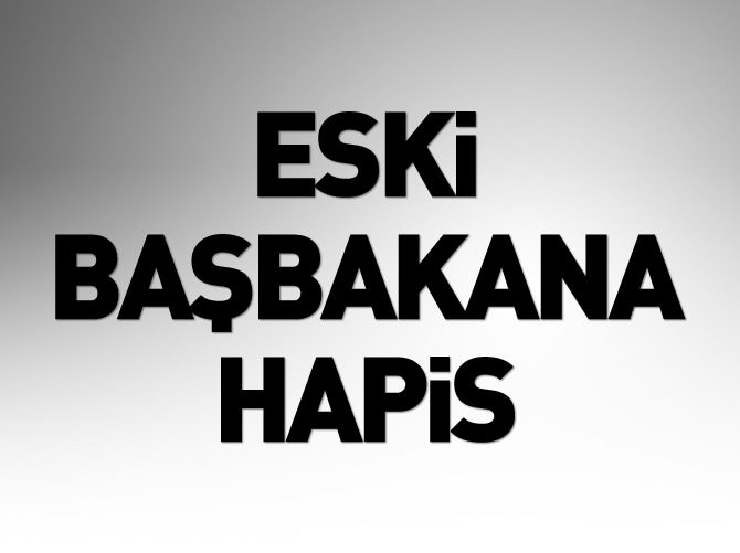 Eski İsrail Başbakanına hapis