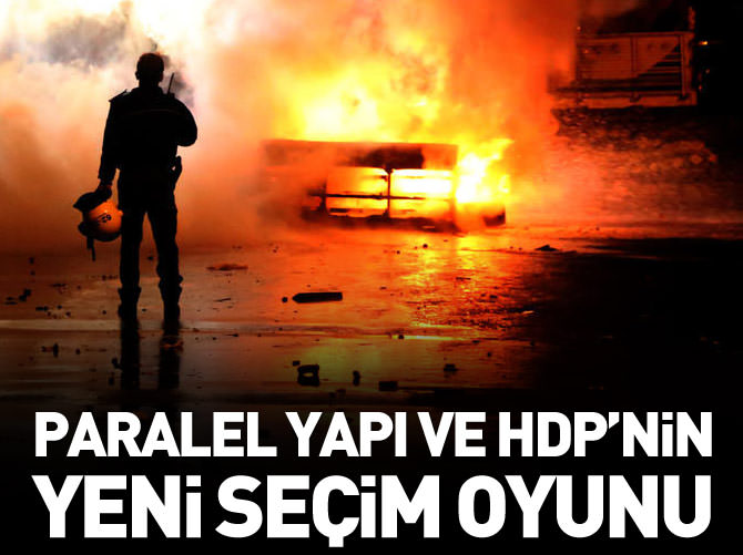 Paralel Yapı ve HDP'nin yeni seçim oyunu