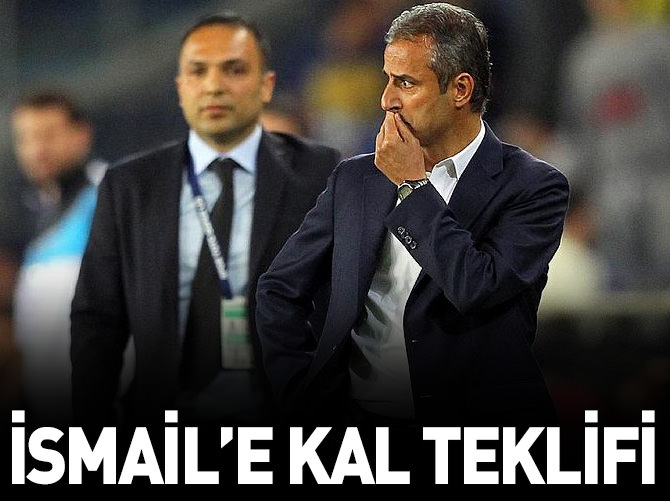 İsmail Kartal'a 'kal' teklifi