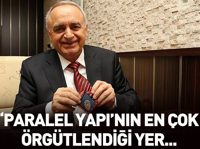 "Paralel Yapı'nın en çok örgütlendiği yer TSK"