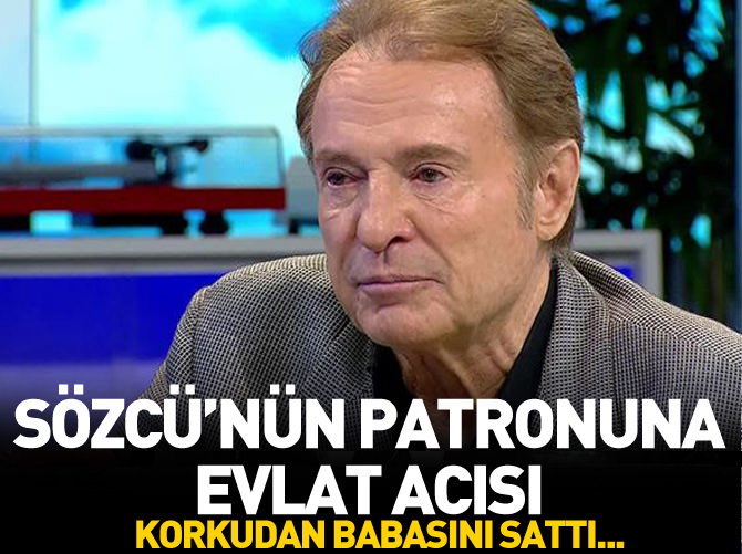 Sözcü'nün patronuna evlat tokadı