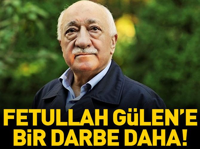 Gülen'e bir darbe daha!