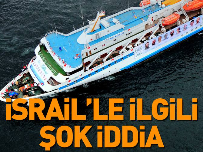 İsrail’le ilgili şok iddia!