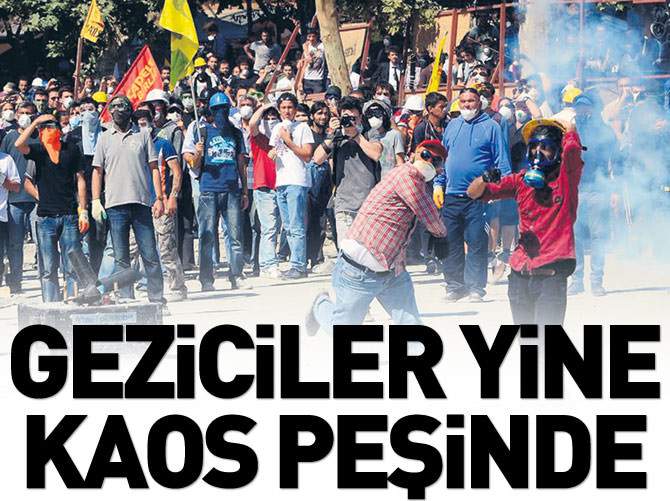Geziciler 7 Haziran’da yine kaos peşinde