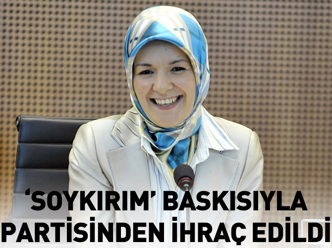 'Soykırım' baskısıyla partisinden ihraç edildi