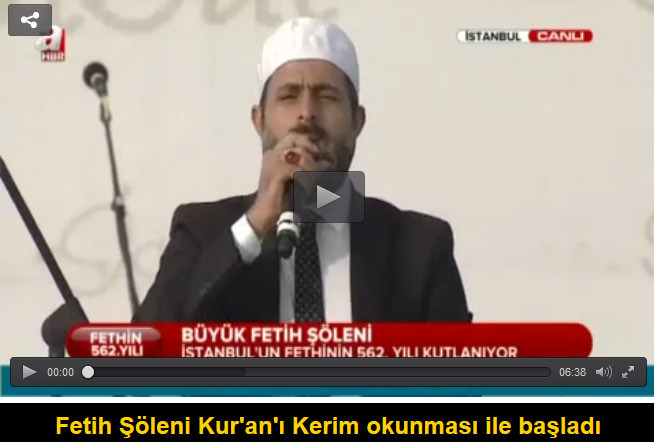 Fetih şöleninde Kur’an tilaveti coşkusu