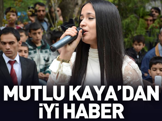 Mutlu Kaya'dan iyi haber