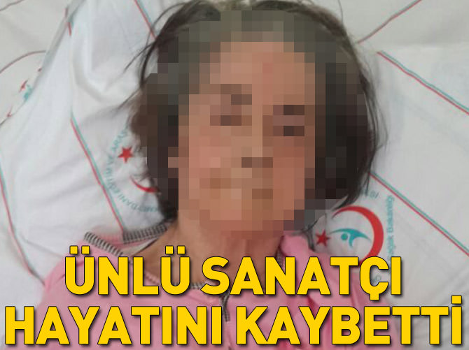Sanatçı Behiye Aksoy vefat etti