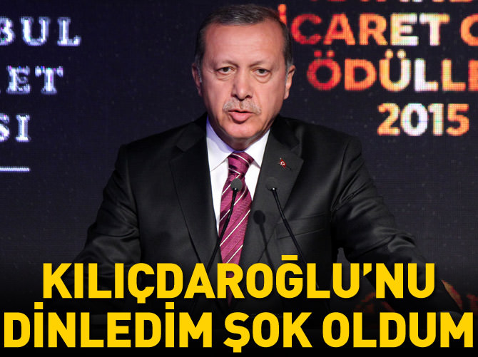 Erdoğan: Kılıçdaroğlu'nu dinledim şok oldum...