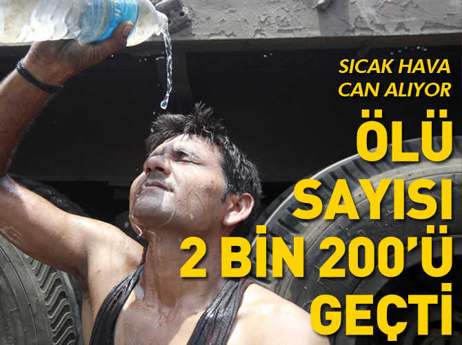 Hindistan'da ölü sayısı 2 bin 200'ü geçti