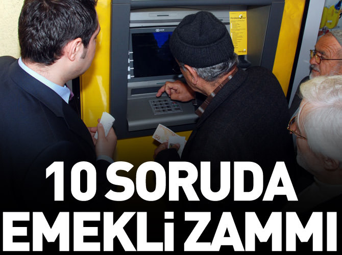 10 soruda emekli zamları