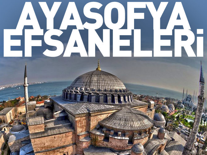 Ayasofya efsaneleri
