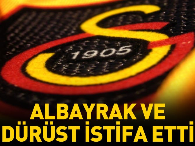 Albayrak ve Dürüst istifa etti