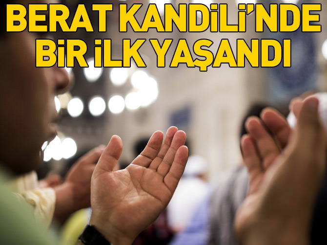 Berat Kandili'nde bir ilk yaşandı