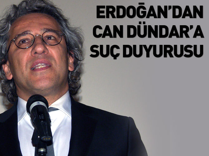 Erdoğan'dan Can Dündar'a suç duyurusu
