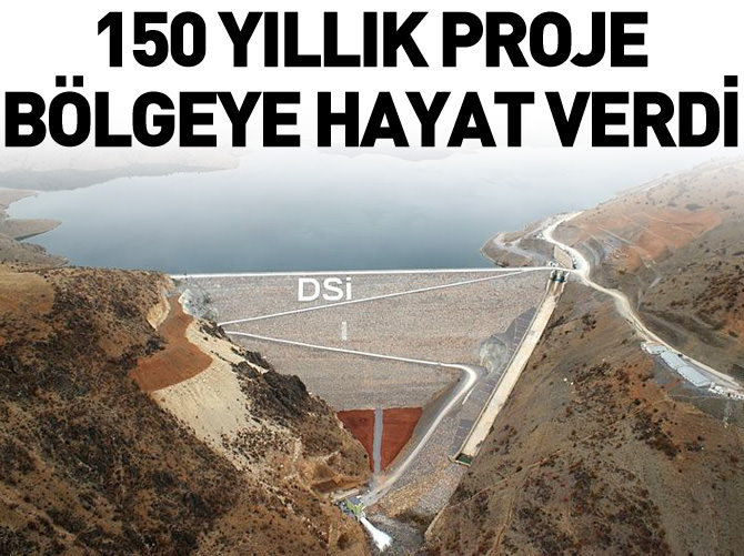 150 yıllık proje bölgeye hayat verdi