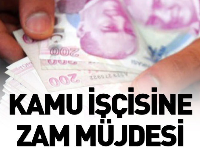 43 bin kamu işçisine zam müjdesi
